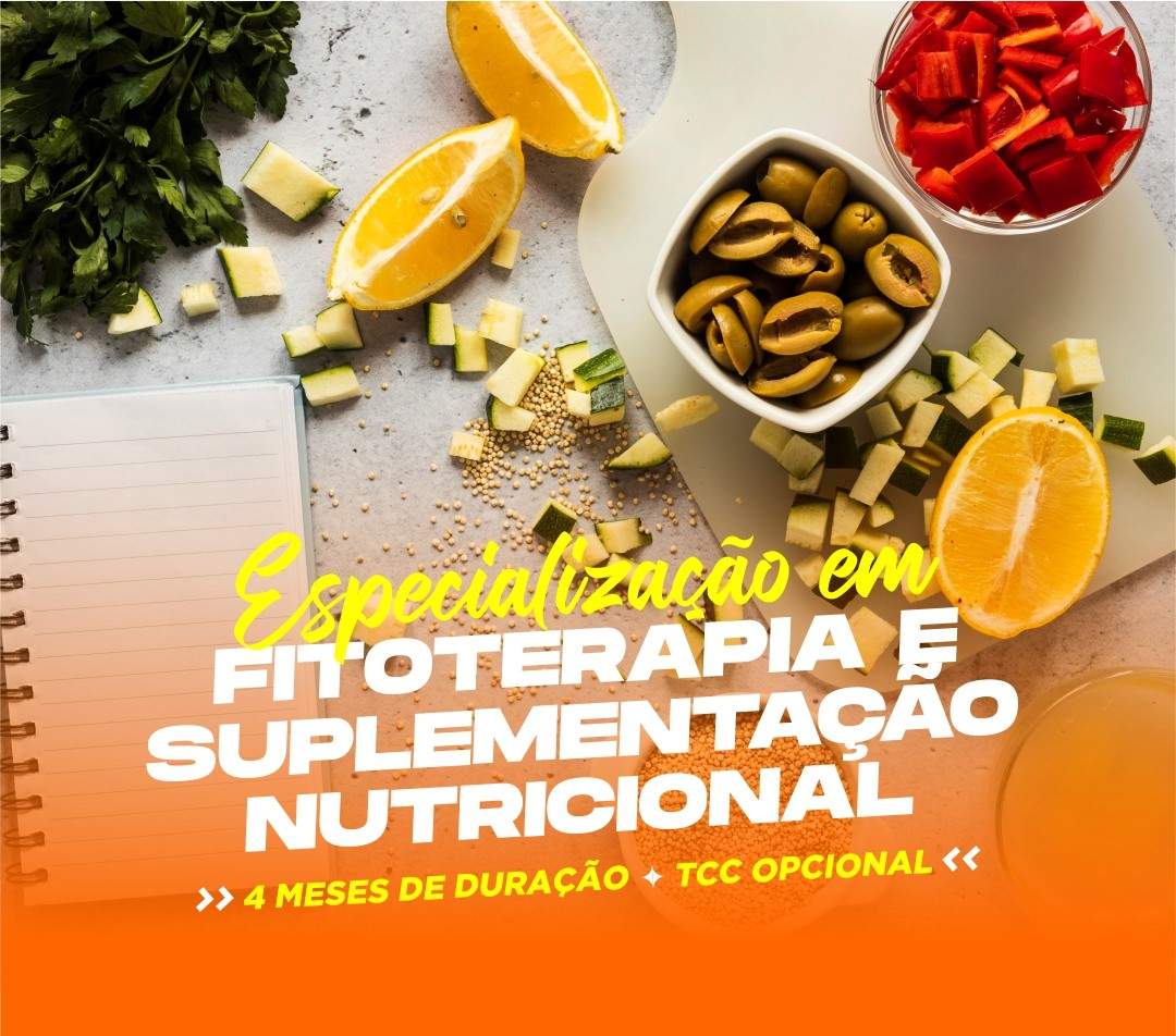 ESPECIALIZAÇÃO EM FITOTERAPIA E SUPLEMENTAÇÃO NUTRICIONAL 